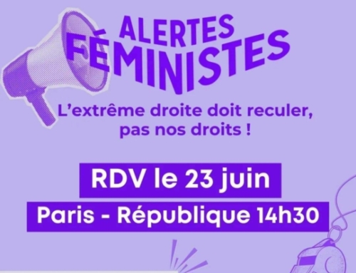 Dimanche 23 juin : ALERTES FÉMINISTES – Manifestation à Paris contre l’Extrême droite – République 14h30